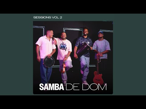Samba de Dom - Quando Me Perdoar