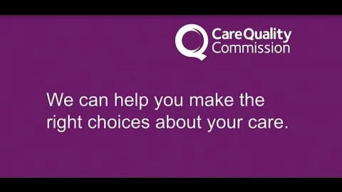 About the Care Quality Commission and what we do
