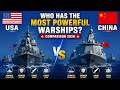 🚢 USA vs China Warships Comparison 2026 | Who Has The Most Powerful Navy? 🌊🔥 #usa #chai #usavschina