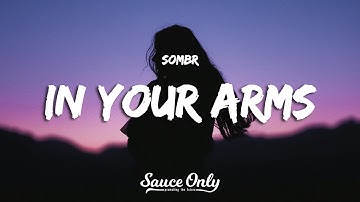 Thumbnail of sombr - in your arms (Lyrics)