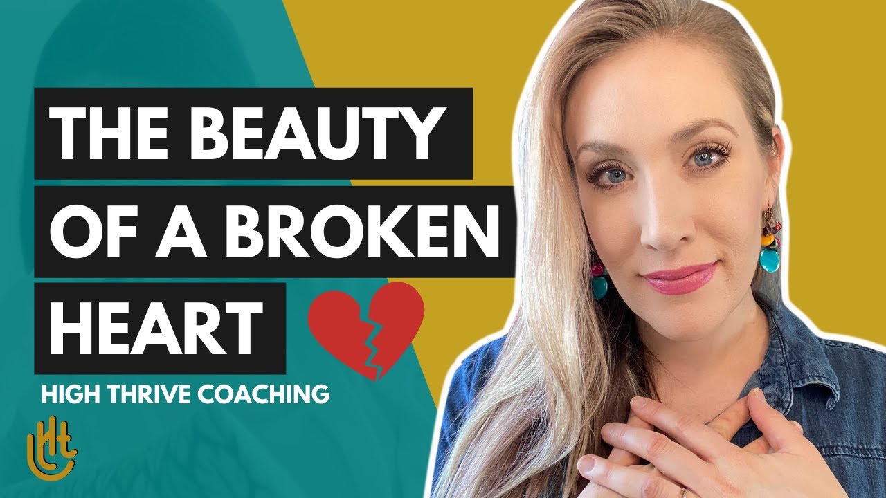The Beauty of a Broken Heart