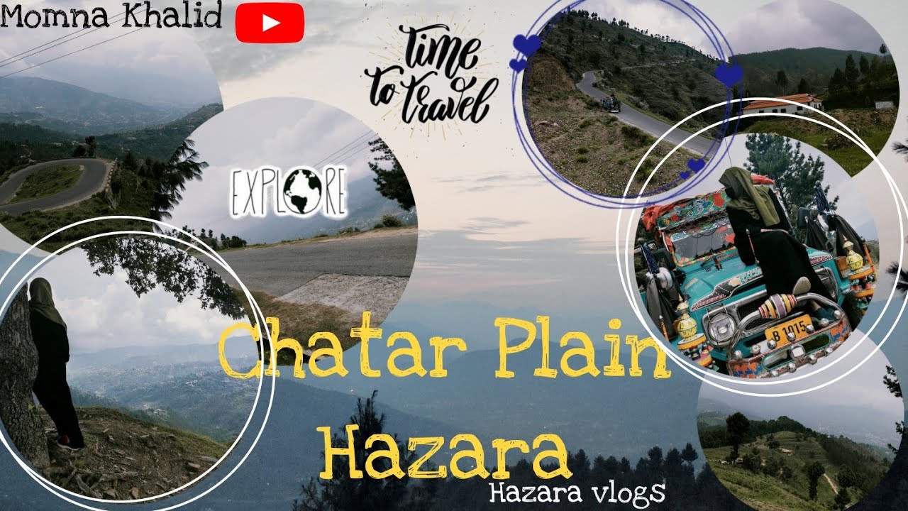 Chatar Plain Hazara / Mansehra / Hazara Vlogs / Momna Khalid