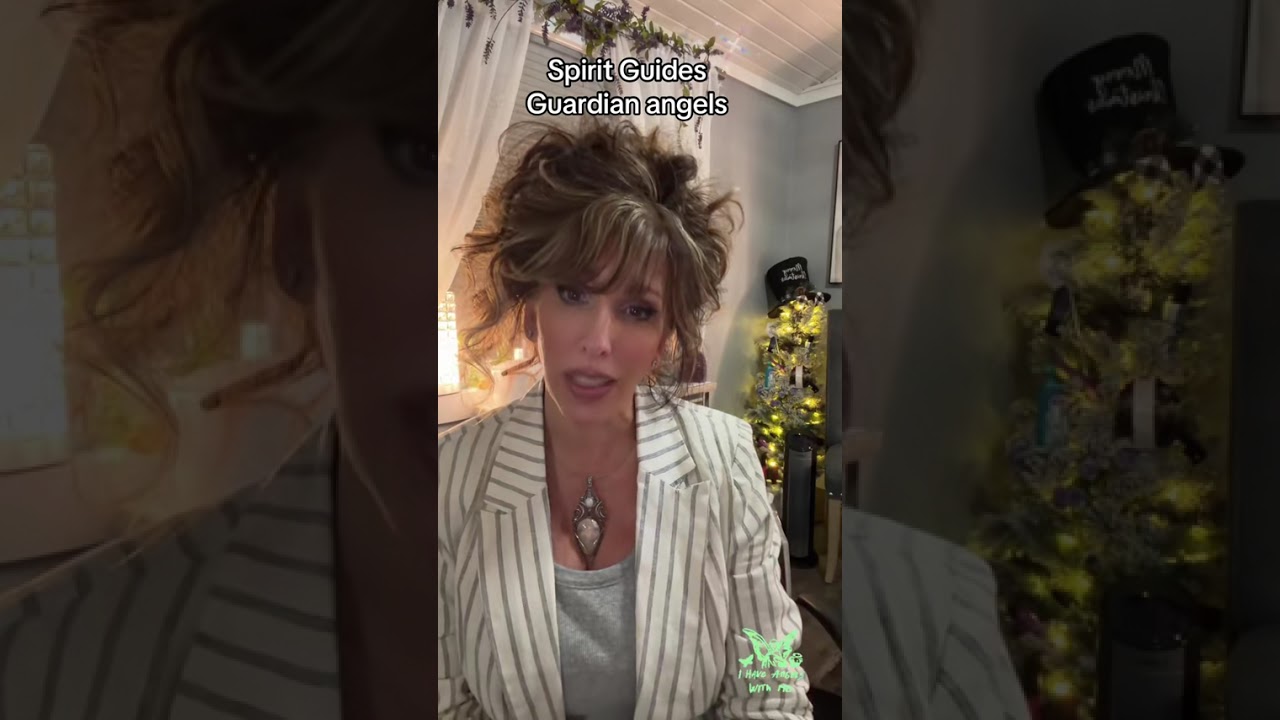 Spirit Guides & guardian angels