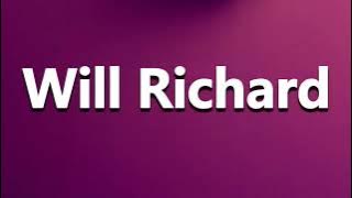 How to Pronounce Will Richard