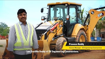Cat® 424 Backhoe Loader Customer Story - SV Engineering Construction (India)