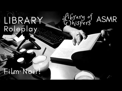 ASMR | Whispered Library Roleplay! 'Film Noir' Inspired - Old Books in the Reading Room!