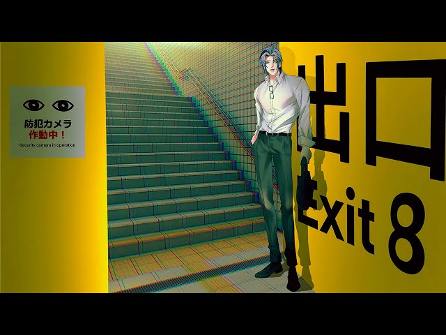 【EXIT 8｜8番出口】we're not getting out of this aliveのサムネイル