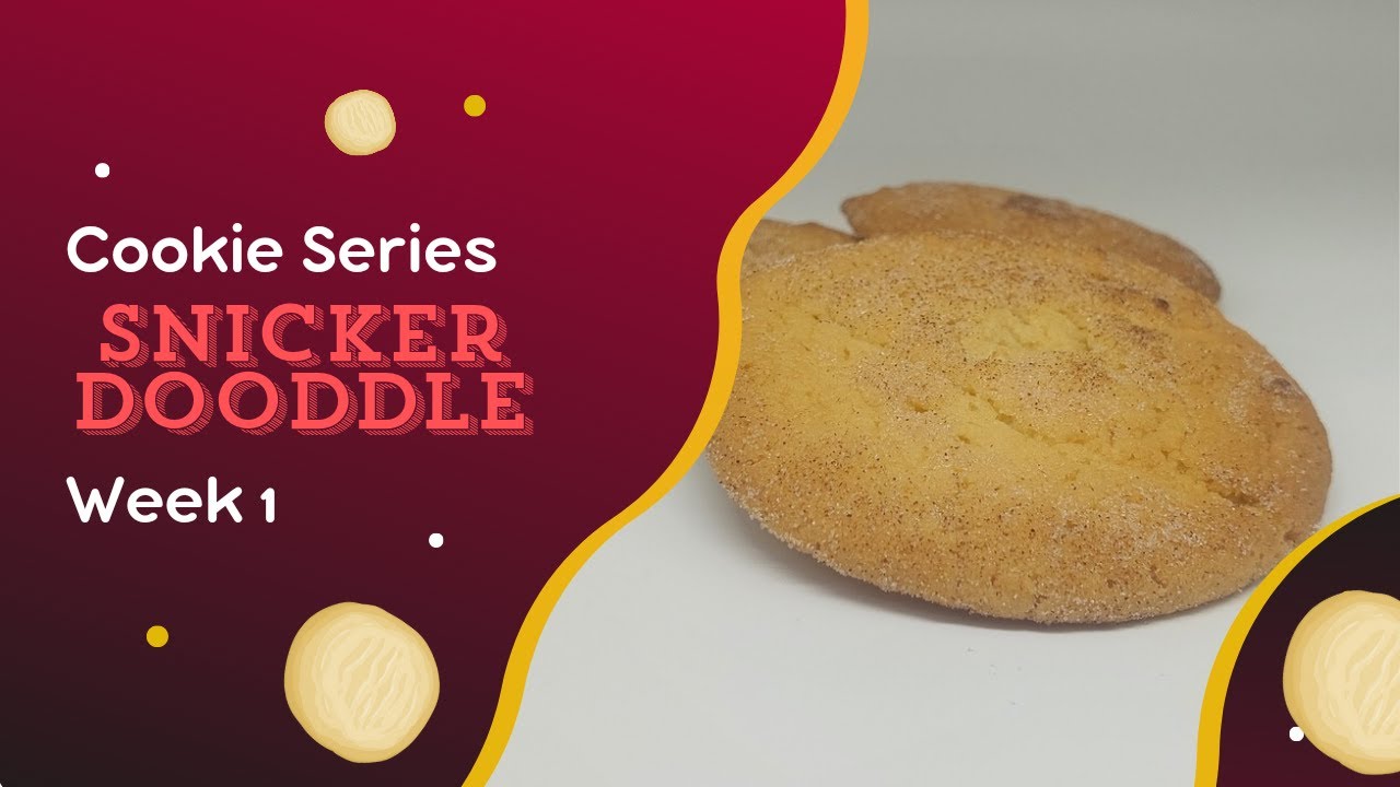 How To Make Snickerdoodle Cookies | Cookie Series | Week 1 - YouTube