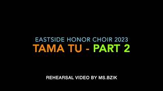 Tama Tu - Part 2