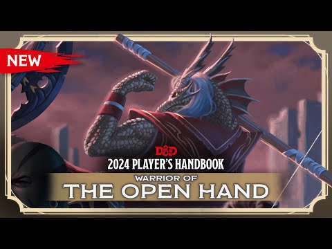 Monk: Warrior of the Open Hand | 2024 Player's Handbook | D&D