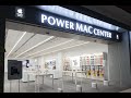 Power mac center power plant mall  the first apple premium partner store in ph