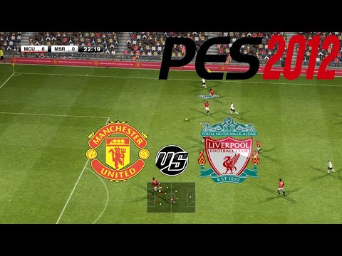 Pro Evolution Soccer 2012 - Manchester United vs Liverpool (Merseyside Red) Gameplay (1080p60fps)