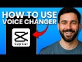 How to Use a Voice Changer on CapCut (Step-by-Step Tutorial)
