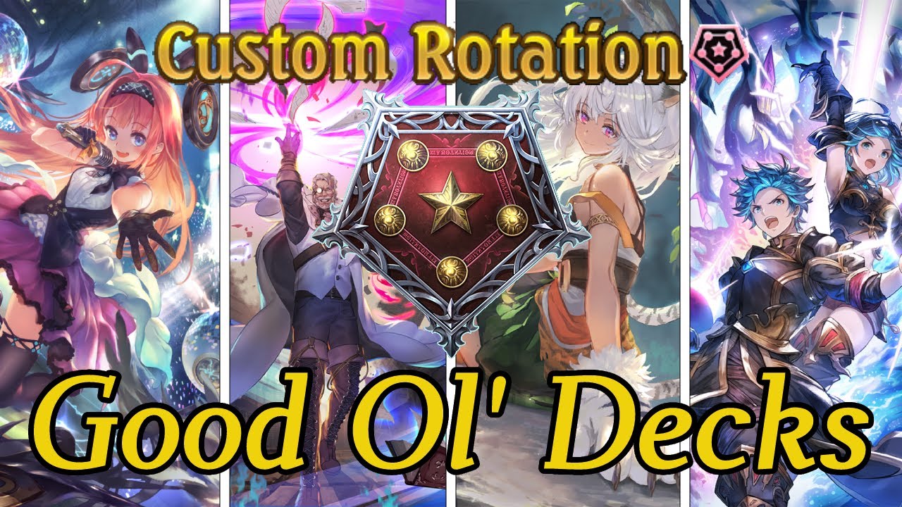 Back to Good Ol' Decks (Custom Rotation) | Shadowverse - YouTube