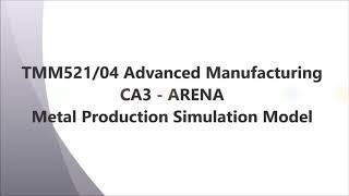 ARENA Metal Production Simulation Model