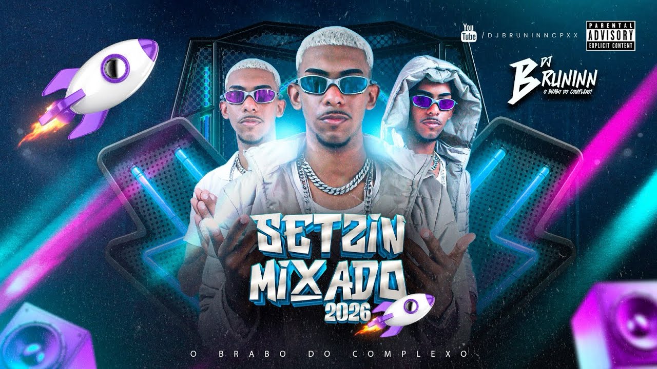 SETZIN MIXADO 2026 🔥 - DJBRUNINNCPX 🚀