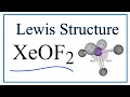 Lewis Structures and Molecular Geometry of XeOF2
