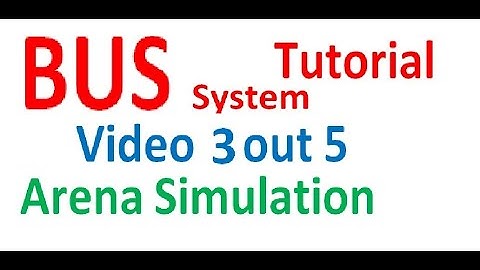 Arena Simulation Bus System Public Transportation Tutorial Video 3 out of 5