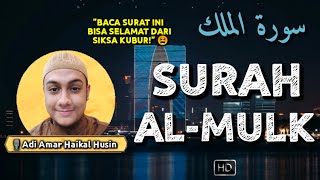 Full Surah Al Mulk Dan Terjemahnya,Merdu Irama Kurdinahawand Adi Amar