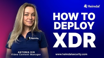 Best Practices for Deploying and Managing an XDR System