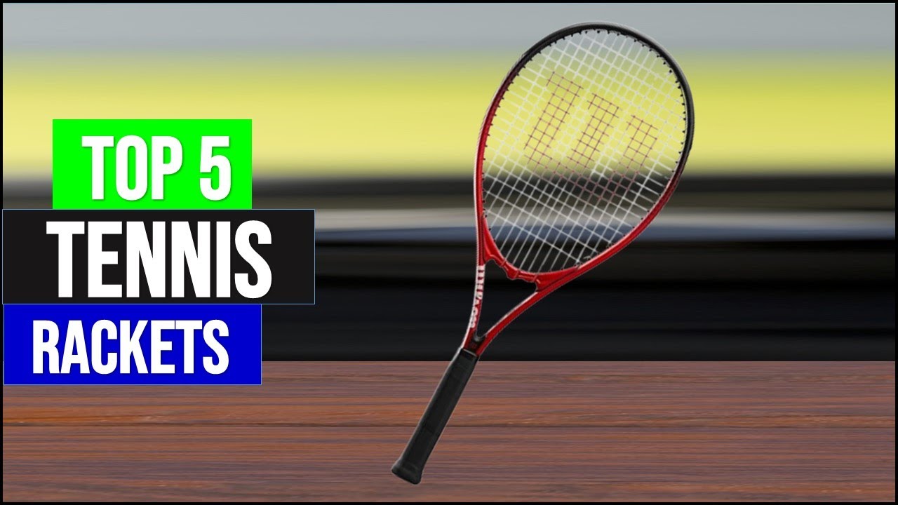 Best Tennis Rackets in [2026 ] Top 5 - YouTube