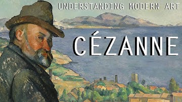 Paul Cezanne  Understanding Modern Art Part 1