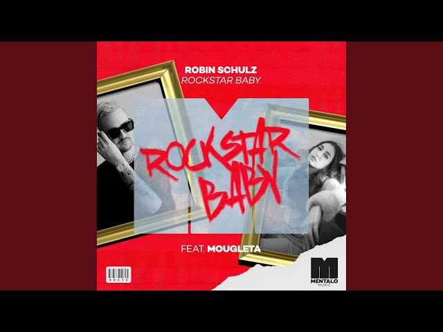 ROBIN SCHULZ - Rockstar Baby