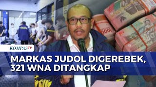 Police Arrest 321 Foreign Nationals in the Gambling Syndicate in Hayam Wuruk, Confiscating Passpo...