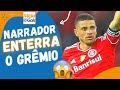 Já CAIU? - Narrador [CRAVA]: "Ninguém vai SALVAR o Grêmio" - Internacional 1 x 0 no GRENAL