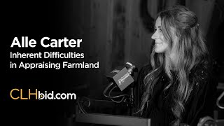 Inherent Difficulties in Appraising Farmland | The Farmland Exchange | Ep. 08