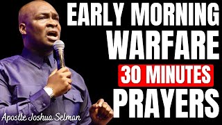 30 MINUTES MOST POWERFUL PSALM 120 | MORNING PRAYER TO START YOUR DAY | APOSTLE JOSHUA SELMAN