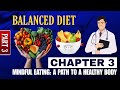 BALANCED DIET (Chapter 3) [PART 3] (Class 6) | NCERT | SCIENCE