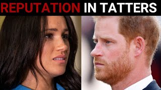 Meghan and Harry’s royal reputation in tatters