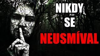 Nikdy se neusmíval - Creepypasta [CZ]