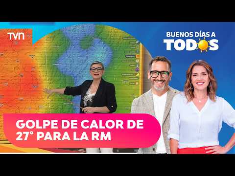 ¡¿Pero qué está pasando?!: Hoy se esperan 27° en la región Metropolitana | Buenos días a todos