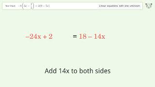 Linear equation with one unknown: Solve -8(3x-1/4)=2(9-7x) step-by-step solution