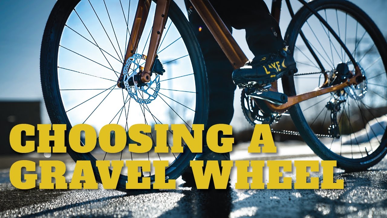 Choosing the right Gravel Bike Wheel. YouTube