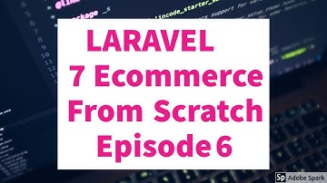 Episode 6|Laravel 7 Ecommerce from Scratch Tutorial|Working of PRODUCT CRUD