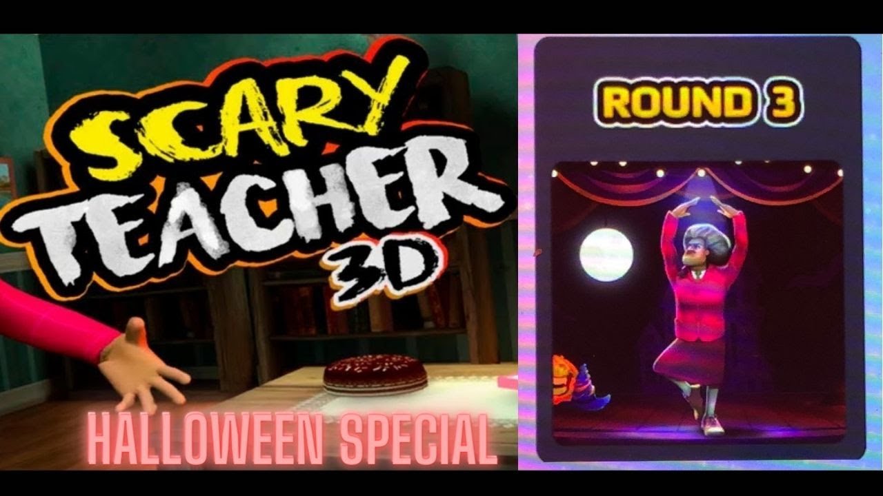 Scary Teacher Halloween Special Round 3 YouTube