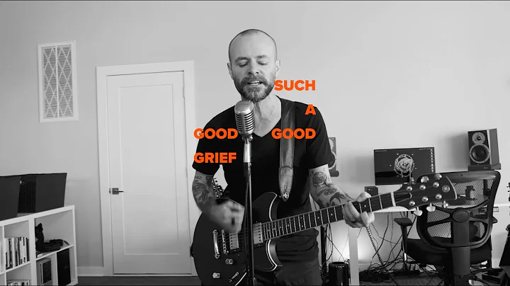 Derek Webb - Good Grief (Live Lyric Video)