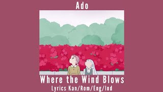 Download lagu Ado - Where the Wind Blows / kaze no yukue [ Lyrics/Kan/Rom/Eng/Ind ]