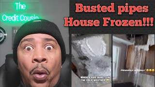 Bust Pipes  Frozen Homes!!!