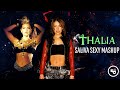 Thalia - Saliva (Sexy Mashup 2024)