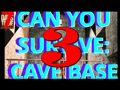 7 Days to Die Console - Can YOU Survive in a Cave Part 3 - YouTube