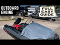 Outboard Engines For Beginners - Small Inflatable Boat - Complete Guide - Tohatsu 9.8HP