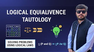 Logical Equivalence &amp; Tautology | Solving Exercise Problems Without Truth Table