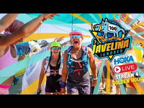 Javelina Jundred LIVE 2024 - Stream 4 | Golden Hour Finishers
