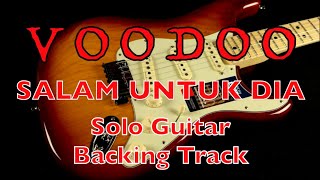 Salam Untuk Dia - Voodoo - SOLO GUITAR (Backing Track) - Instruments Cover