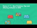 Demo 11 - Best Practices, Tips and Altering Defaults in QGIS