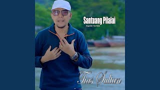Download Lagu Santuang Pilalai MP3 Download Lagu Santuang Pilalai MP3